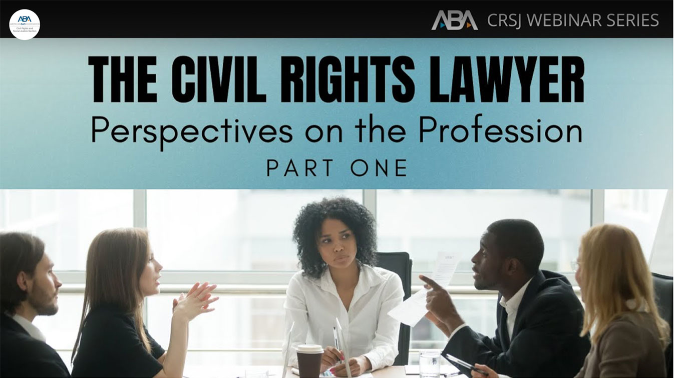 American Bar Association: The Civil Rights Lawyer